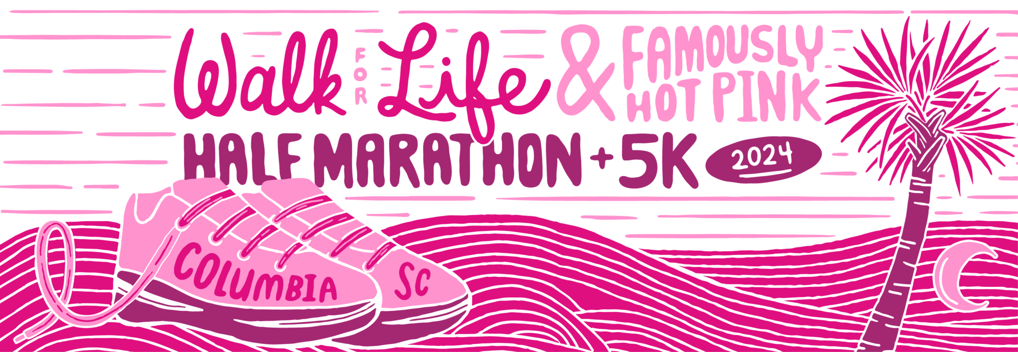 34th annual Walk for Life & Famously Hot Pink 1/2 Marathon + 5K ...